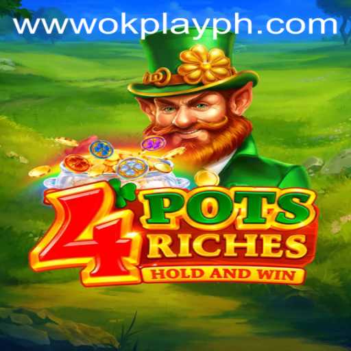 Unveiling the Thrills of 4potsriches: An OKPlay PH Adventure