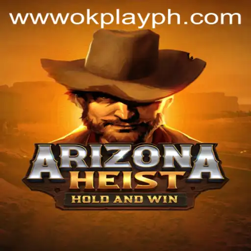 ArizonaHeist: Your Next Gaming Adventure with OKPlay PH
