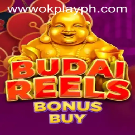 Discover the Excitement of BudaiReelsBonusBuy with OKPlay PH