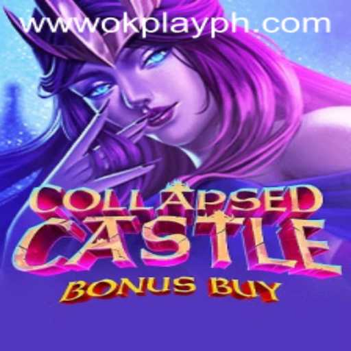 Unveiling the Mysteries of CollapsedCastleBonusBuy and OKPlay PH