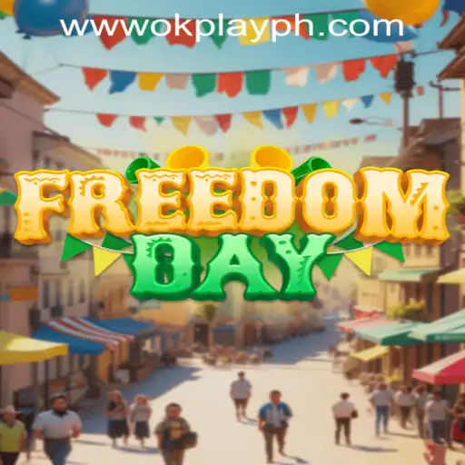 Exploring FreedomDay: The Revolutionary Game by OKPlay PH