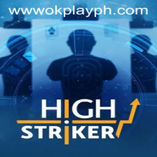 Discover the Excitement of HighStriker with OKPlay PH