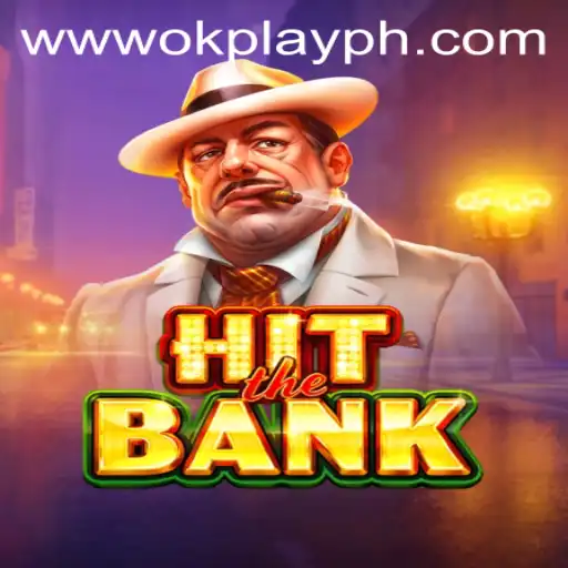 Exploring HitTheBank: A Thrilling Adventure by OKPlay PH
