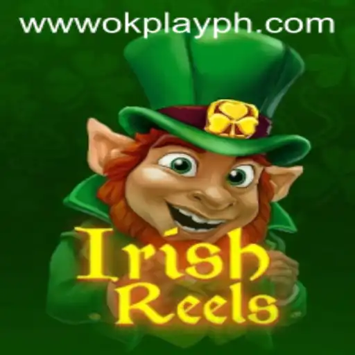 Engage in the Thrilling World of IrishReels with OKPlay PH