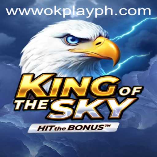 Unveiling the Excitement of KingOfTheSky: An Immersive Gaming Experience with OKPlay PH