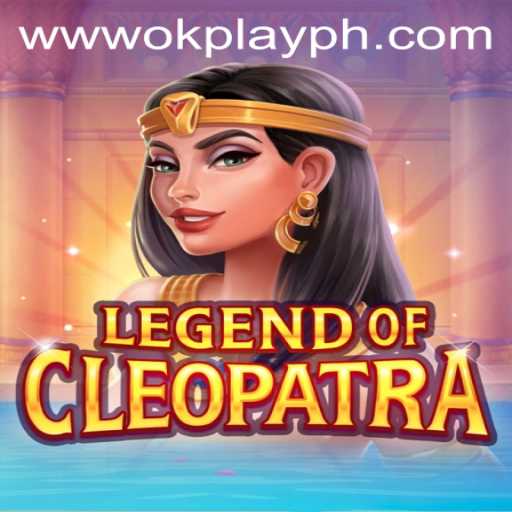 Unveiling the Mysteries of LegendOfCleopatra with OKPlay PH