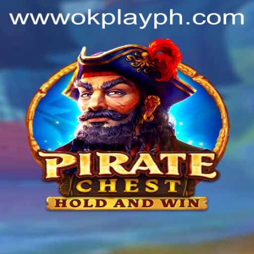 Discovering Adventure: A Deep Dive into PirateChest by OKPlay PH
