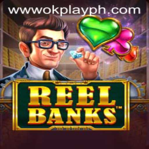 Exploring ReelBanks: A Unique Journey with OKPlay PH