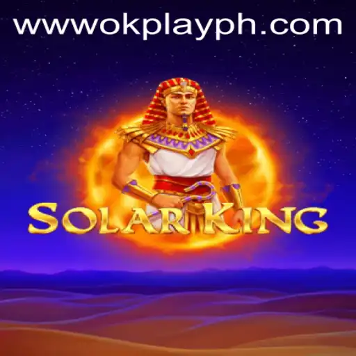 Discover the Thrilling Universe of SolarKing and OKPlay PH