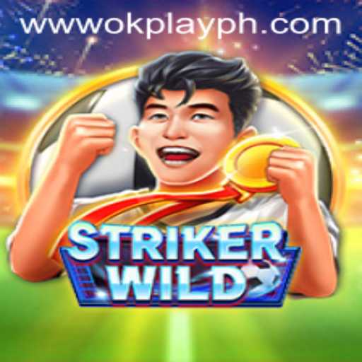 StrikerWILD: The Dynamic World of OKPlay PH's Latest Gaming Experience